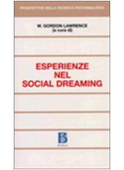ESPERIENZE NEL SOCIAL DREAMING