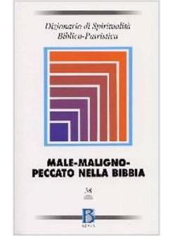 MALE MALIGNO PECCATO NELLA BIBBIA DIZION.SPIRIT BIBL PATR 38