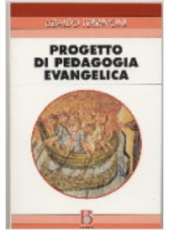 PROGETTO DI PEDAGOGIA EVANGELICA