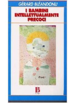 BAMBINI INTELLETTUALMENTE PRECOCI