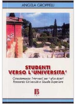 STUDENTI VERSO L'UNIVERSITA' ORIENTAMENTO INTERVENTI PER I PLUS