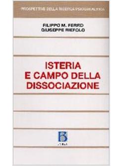 ISTERIA E CAMPO DELLA DISSOCIAZIONE