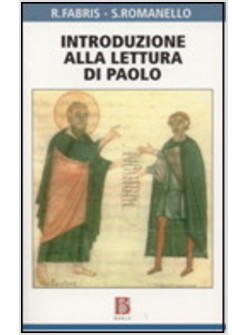 INTRODUZIONE ALLA LETTURA DI PAOLO