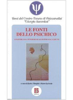 FONTI DELLO PSICHICO A PARTIRE DAL PENSIERO DI AGOSTINO RACALBUTO (LE)