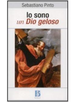 IO SONO UN DIO GELOSO