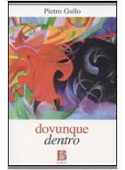 DOVUNQUE DENTRO