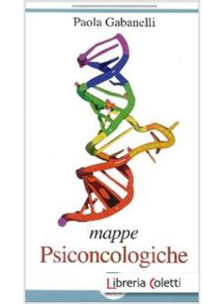 MAPPE PSICONCOLOGICHE. OSSERVAZIONI DI CLINICA E DI TERAPIA IN AMBITO