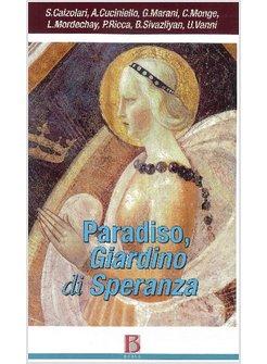 PARADISO, GIARDINO DI SPERANZA