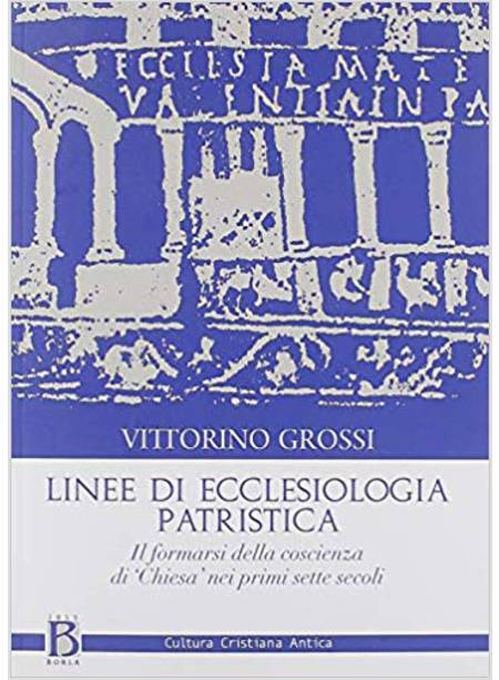 LINEE DI ECCLESIOLOGIA PATRISTICA