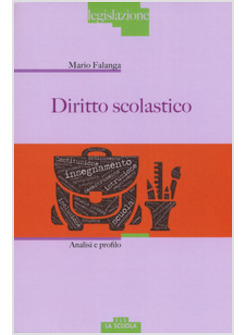 DIRITTO SCOLASTICO. ANALISI E PROFILO