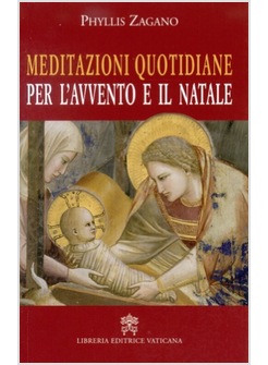 MEDITAZIONI QUOTIDIANE PER L'AVVENTO E IL NATALE