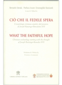CIO' CHE IL FEDELE SPERA. L'ESCATOLOGIA CRISTIANA