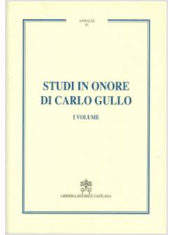 STUDI IN ONORE DI CARLO GULLO  3 VOLUMI INDIVISIBILI