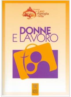 DONNE E LAVORO