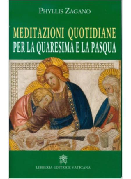 MEDITAZIONI QUOTIDIANE PER LA QUARESIMA E LA PASQUA