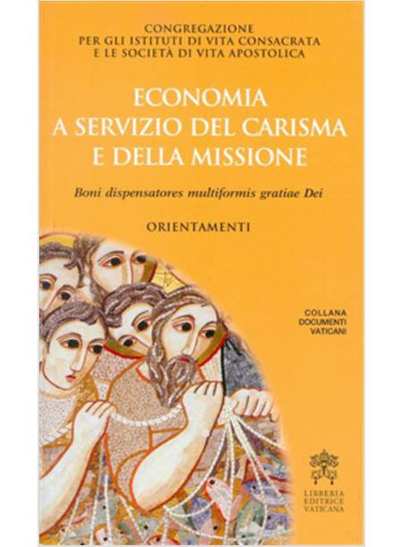 ECONOMIA A SERVIZIO DEL CARISMA E DELLA MISSIONE