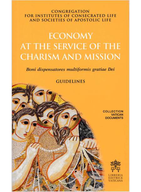 ECONOMY AT THE SERVICE OF THE CHARISM AND MISSION