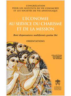 L'ECONOMIE AU SERVICE DU CHARISME ET DE LA MISSION