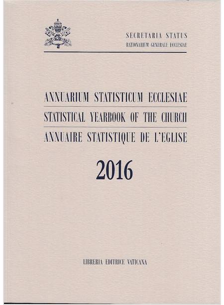 ANNUARIUM STATISTICUM ECCLESIAE 2016