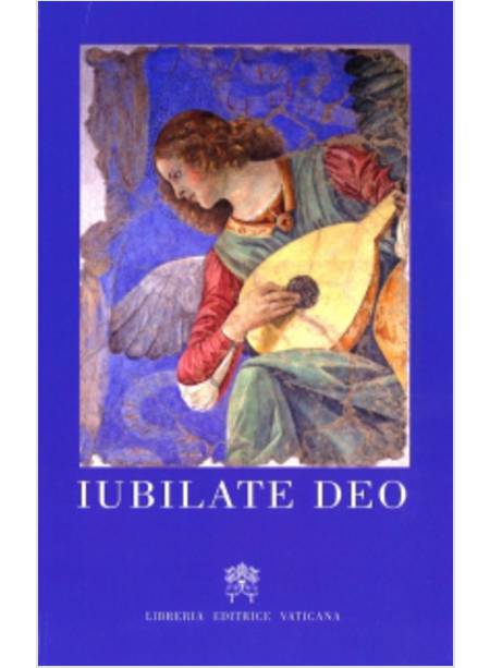 IUBILATE DEO CANTUS GREGORIANI FACILIORES  EDITIO ALTERA