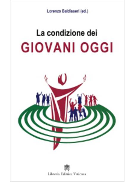 LA CONDIZIONE DEI GIOVANI OGGI