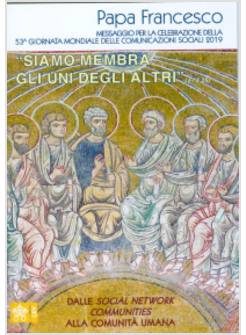 MESSAGGIO PER LA CELEBRAZIONE DELLA 53A GIORNATA MONDIALE DELLE COMUNICAZIONI 19