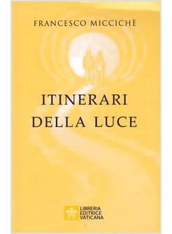 ITINERARI DELLA LUCE