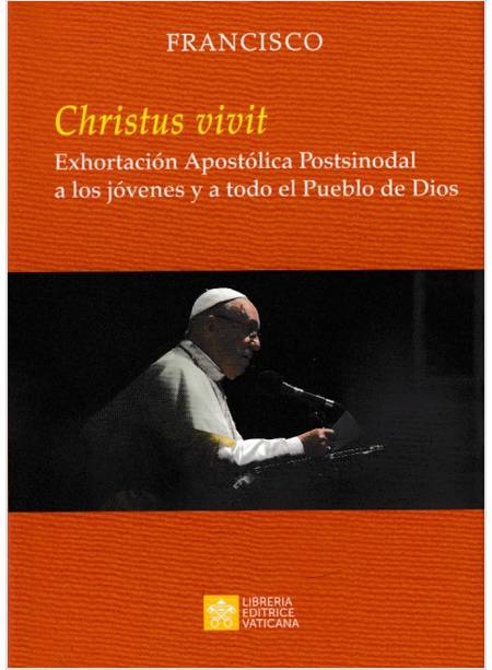 CHRISTUS VIVIT EXHORTACION APOSTOLICA POSTSINODAL A LOS JOVENES SPAGNOLO