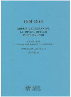 ORDO MISSAE CELEBRANDAE ET DIVINI OFFICII PERSOLVENDI 2019 - 2020