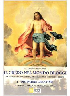 CREDO NEL MONDO DI OGGI. LA FEDE DEGLI APOSTOLI DAVANTI ALLE SFIDE DEL NOSTRO TE
