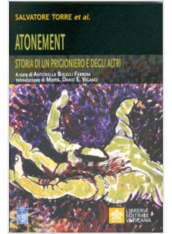 ANTONEMENT STORIA DI UN PRIGIONIERO E DEGLI ALTRI