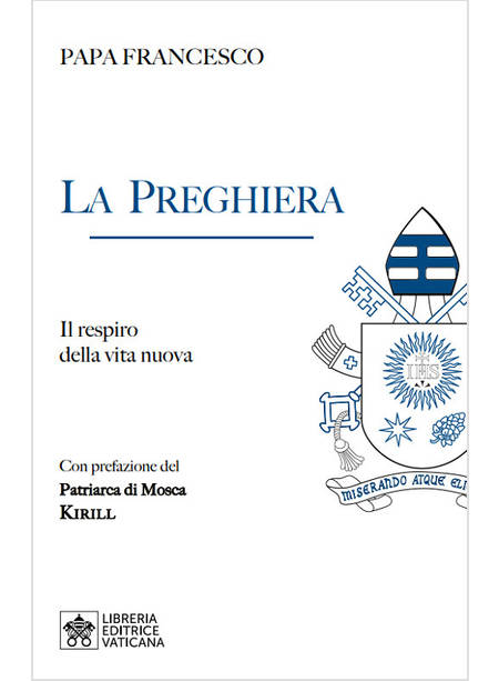 LA PREGHIERA. IL RESPIRO DELLA VITA NUOVA