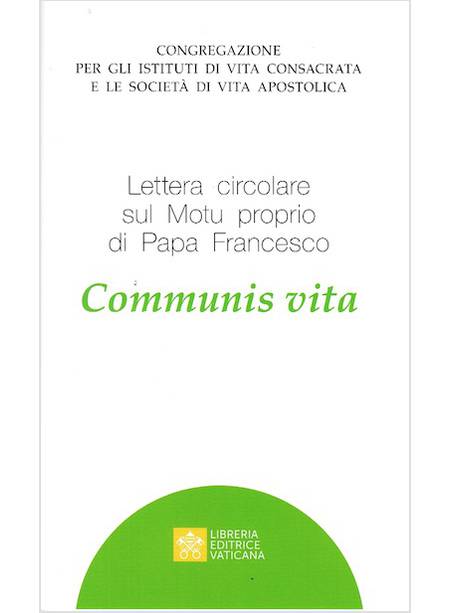 COMMUNIS VITA. LETTERA CIRCOLARE SUL MOTU PROPRIO DI PAPA FRANCESCO