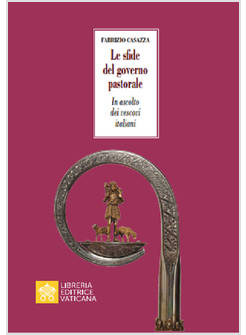 LE SFIDE DEL GOVERNO PASTORALE. IN ASCOLTO DEI VESCOVI ITALIANI 
