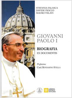 GIOVANNI PAOLO I BIOGRAFIA EX DOCUMENTIS