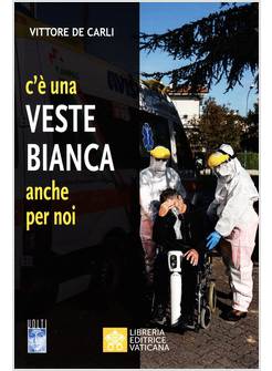 C'E' UNA VESTE BIANCA ANCHE PER NOI