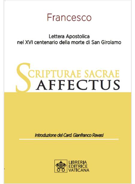 SCRIPTURAE SACRAE AFFECTUS  LETTERA APOSTOLICA