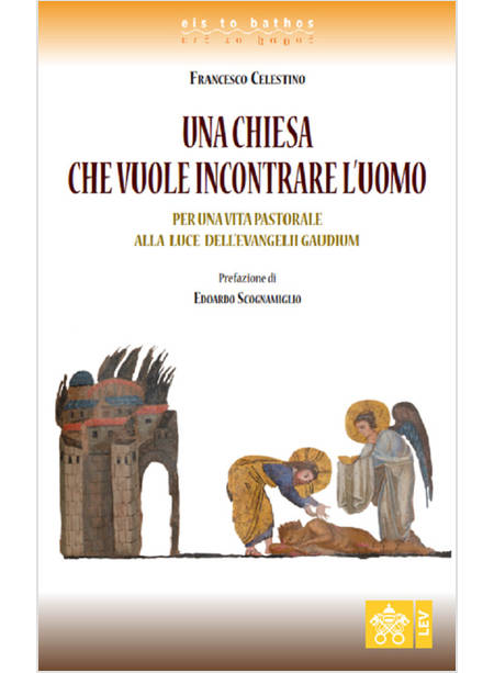 UNA CHIESA CHE VUOLE INCONTRARE L'UOMO