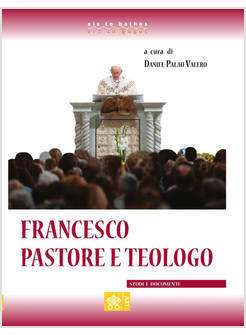 FRANCESCO PASTORE E TEOLOGOATTI DEL CONGRESSO INTERNAZIONALE 12-14 NOVEMBRE 2019