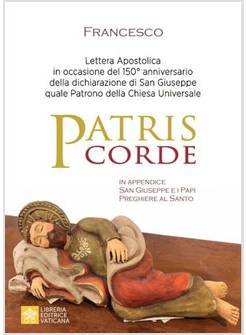PATRIS CORDE  LETTERA APOSTOLICA DEL 150° ANNIVERSARIO DELLA DICHIARAZIONE