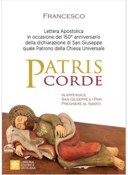 PATRIS CORDE  LETTERA APOSTOLICA DEL 150° ANNIVERSARIO DELLA DICHIARAZIONE