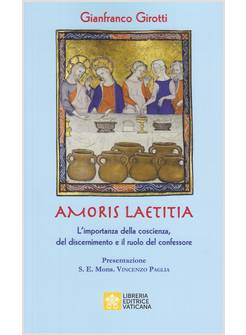 AMORIS LAETITIA L'IMPORTANZA DELLA COSCIENZA, DEL DISCERNIMENTO