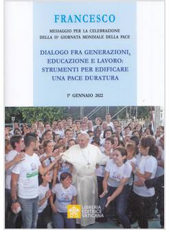 MESSAGGIO DELLA PACE 2022