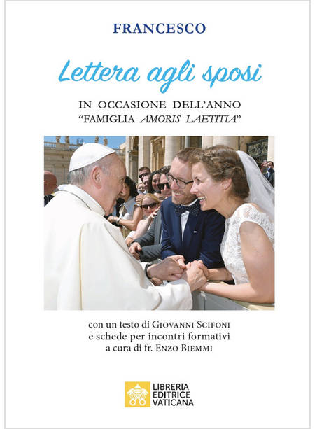 LETTERA AGLI SPOSI IN OCCASIONE DELL'ANNO "FAMIGLIA AMORIS LAETITIA"