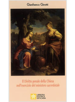IL DIRITTO PENALE DELLA CHIESA NELL'ESERCIZIO DEL MINISTERO SACERDOTALE