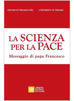 LA SCIENZA PER LA PACE