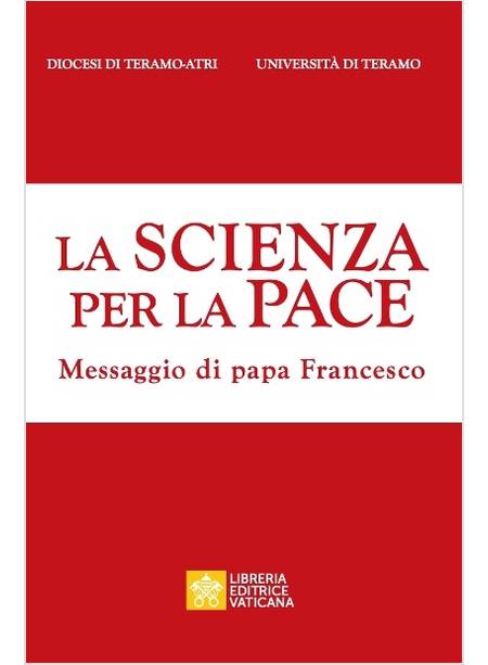 LA SCIENZA PER LA PACE