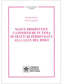 NUOVE PROSPETTIVE CANONISTICHE IN TEMA DI TRATTI DI PERSONALITA'