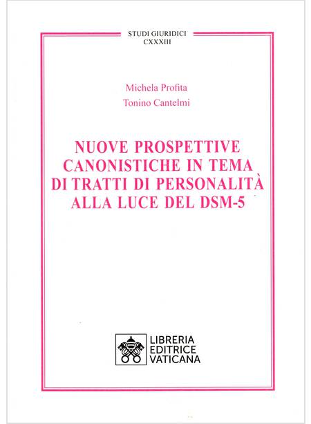 NUOVE PROSPETTIVE CANONISTICHE IN TEMA DI TRATTI DI PERSONALITA'