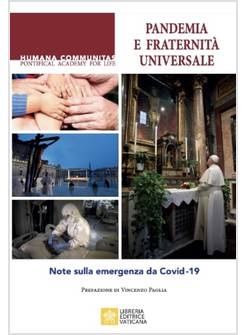 PANDEMIA E FRATERNITA' UNIVERSALE  NOTE SULLA EMERGENZA DA COVID 19